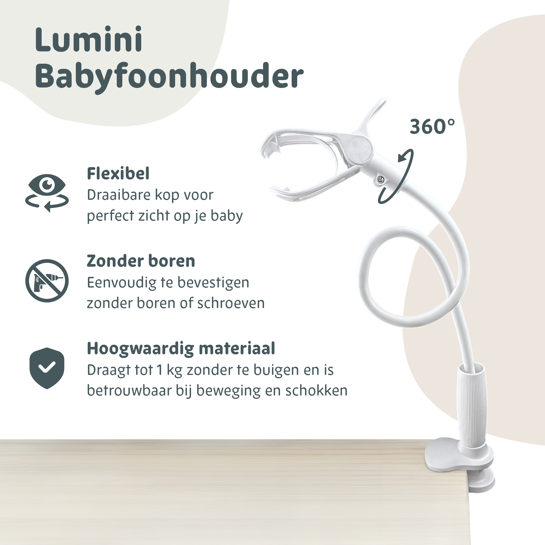 Flexibele Lumini babyfoonhouder met 360° draaibare kop, bevestiging zonder boren en gemaakt van stevig materiaal dat tot 1 kg kan dragen.